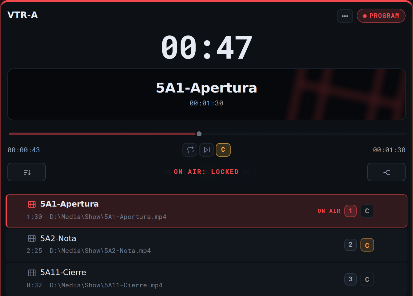 The same deck on Program: the transport is gone behind the ON AIR: LOCKED banner, the border and badge are red, and the amber C marks the clip that follows.