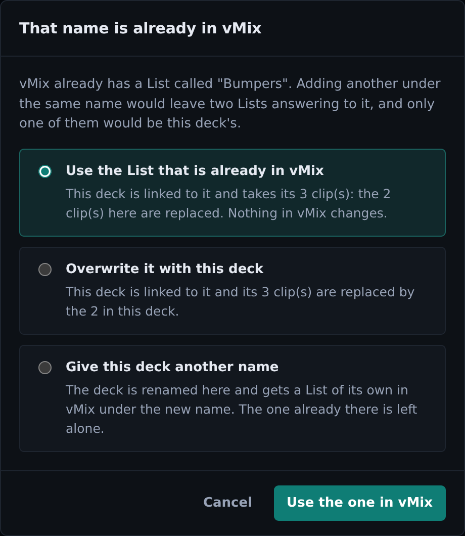 The three answers when the name is already a List in vMix. The counts on each option are the real ones, so you can see what each one costs before pressing it.